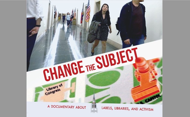 Cover of 'Change the Subject' documentary on the LCSH term change